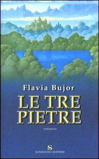 Le tre pietre - Flavia Bujor - copertina
