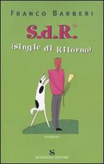 S.d.R. (Single di Ritorno)