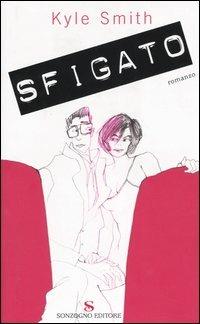 Sfigato - Kyle Smith - copertina