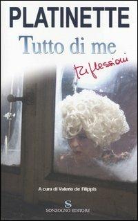 Tutto di me. Riflessioni - Platinette - 2