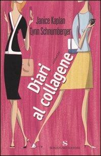 Diari al collagene - Janice Kaplan,Lynn Schnumberger - copertina