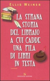 La strana storia del libraio a cui cadde una pila di libri in testa - Ellis Weiner - copertina