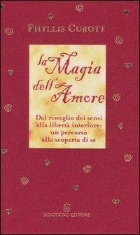La magia dell'amore - Phyllis Curott - copertina