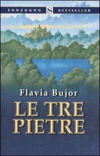 Le tre pietre - Flavia Bujor - copertina