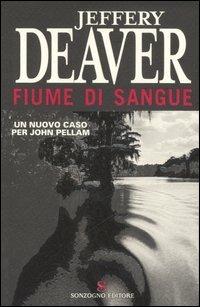 Fiume di sangue - Jeffery Deaver - copertina