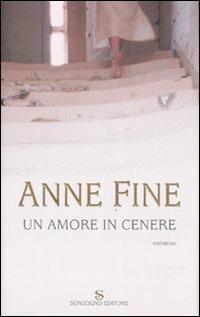 Un amore in cenere - Anne Fine - copertina