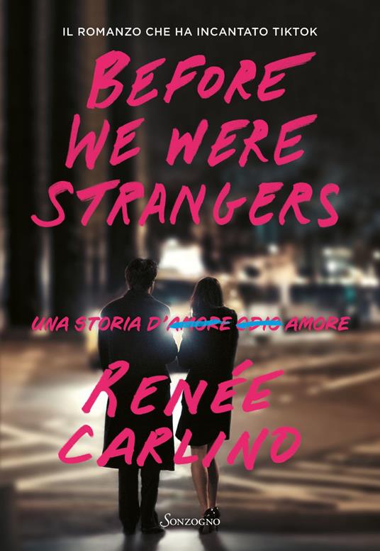 Before We Were Strangers. Una storia d'amore - Renée Carlino,Elisa Donin - ebook