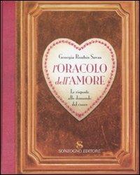 L' oracolo dell'amore. Le risposte alle domande del cuore - Georgia R. Savas - copertina