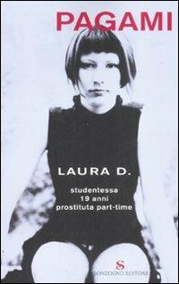 Pagami. Studentessa, 19 anni, prostituta part-time - Laura D. - copertina