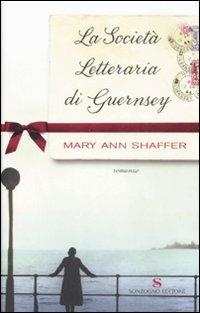 La società letteraria di Guernsey - Mary Ann Shaffer - copertina