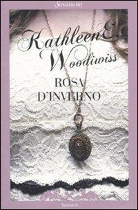 Rosa d'inverno - Kathleen E. Woodiwiss - copertina