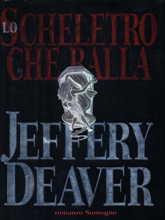 Lo scheletro che balla - Jeffery Deaver - copertina