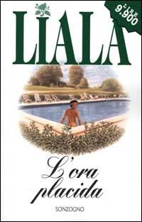 L' ora placida - Liala - copertina