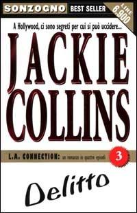 L. A. Connection. Vol. 3: Delitto. - Jackie Collins - copertina