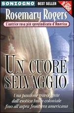 Un cuore selvaggio