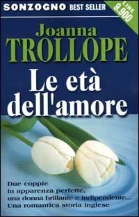 Le età dell'amore - Joanna Trollope - copertina