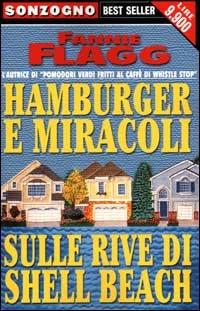 Hamburger & miracoli sulle rive di Shell Beach - Fannie Flagg - copertina