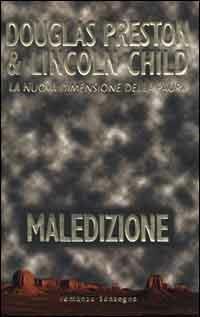 Maledizione - Douglas Preston,Lincoln Child - copertina