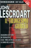 Il tredicesimo giurato - John T. Lescroart - copertina