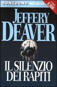 Il silenzio dei rapiti - Jeffery Deaver - copertina