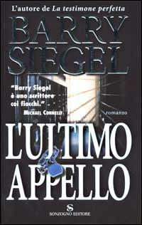 L' ultimo appello - Barry Siegel - copertina