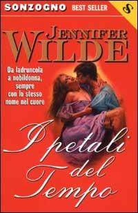 I petali del tempo - Jennifer Wilde - copertina
