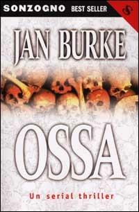 Ossa - Jan Burke - copertina