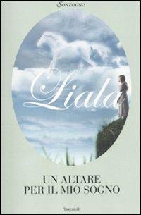 Un altare per il mio sogno - Liala - copertina