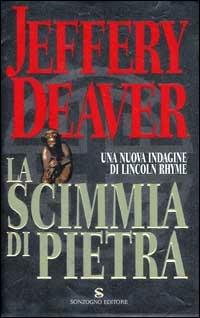 La scimmia di pietra - Jeffery Deaver - copertina