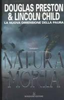 Natura morta - Douglas Preston,Lincoln Child - copertina