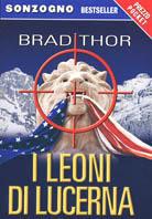 I leoni di Lucerna - Brad Thor - copertina