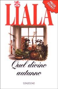 Quel divino autunno - Liala - copertina