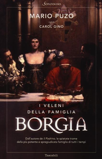 I veleni della famiglia Borgia - Mario Puzo,Carol Gino - copertina