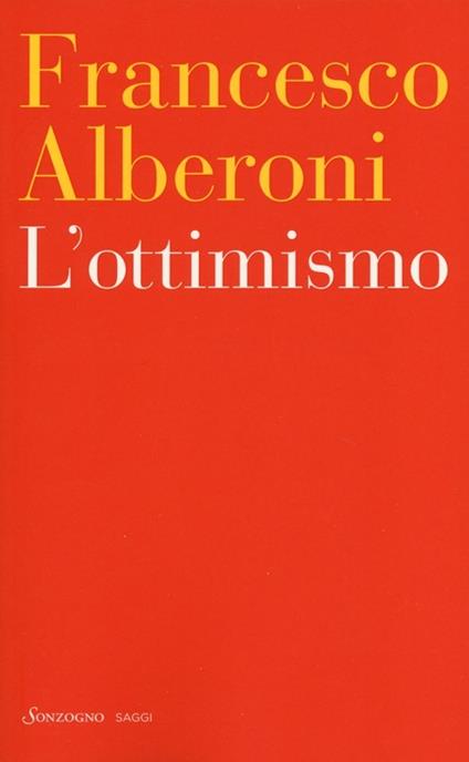 L'ottimismo - Francesco Alberoni - copertina