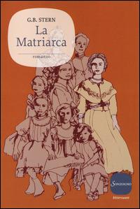 La matriarca - G. B. Stern - copertina