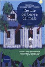 L' estate del bene e del male