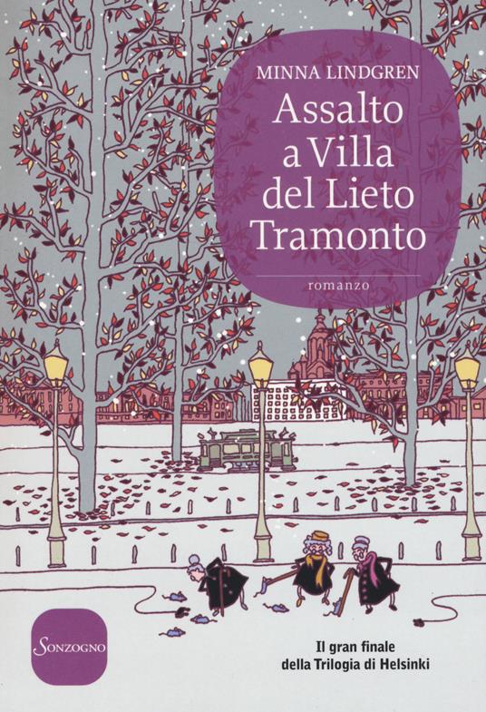 Assalto a Villa del Lieto Tramonto - Minna Lindgren - copertina