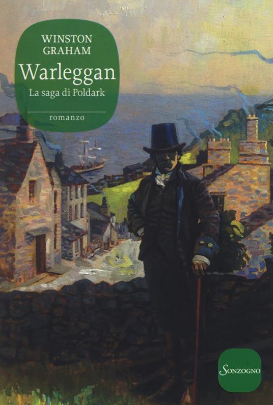 Warleggan. La saga di Poldark. Vol. 4 - Winston Graham - copertina