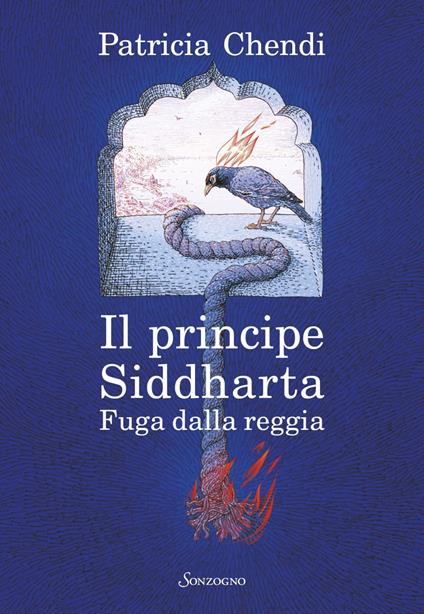 Fuga dalla reggia. Il principe Siddharta - Patricia Chendi - ebook