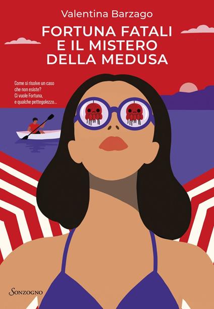 Fortuna Fatali e il mistero della medusa - Valentina Barzago - ebook