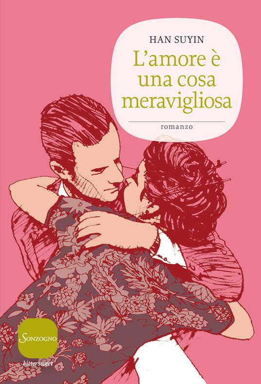 L' amore è una cosa meravigliosa - Suyin Han,Alessandra Di Luzio - ebook