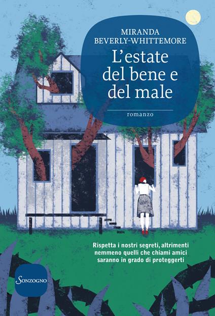 L' estate del bene e del male - Miranda Beverly-Whittemore,Matteo Curtoni,Maura Parolini - ebook