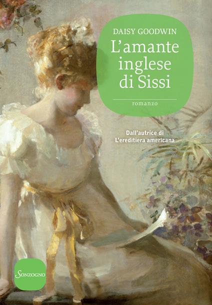 L' amante inglese di Sissi - Daisy Goodwin,Alessandra Di Luzio - ebook