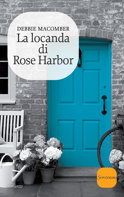 La locanda di Rose Harbor - Debbie Macomber,Claudia Del Giudice - ebook