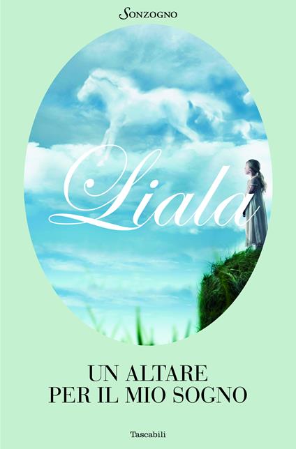 Un altare per il mio sogno - Liala - ebook