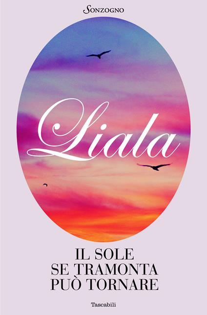 Il sole se tramonta può tornare - Liala - ebook