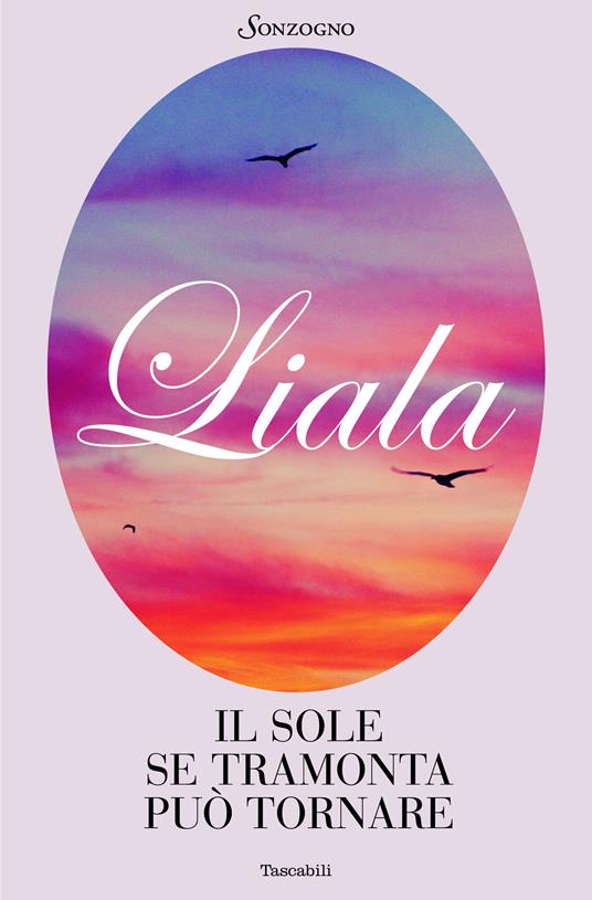 Il sole se tramonta può tornare - Liala - ebook