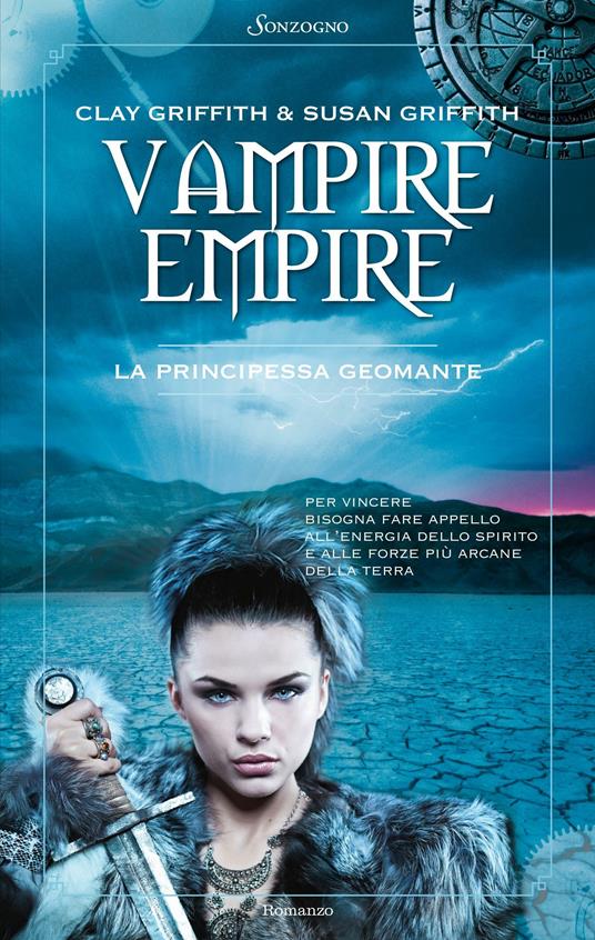 La principessa geomante. Vampire empire - Clay Griffith,Susan Griffith,Giulio Lupieri - ebook