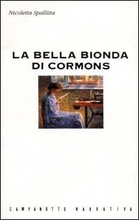 La bella bionda di Cormons - Nicoletta Spallitta - copertina