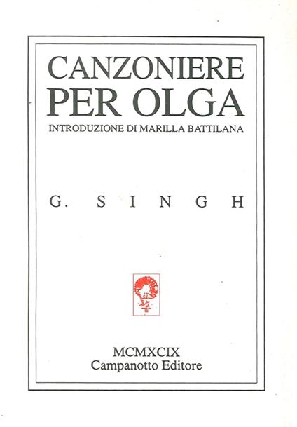 Canzoniere per Olga. Testo inglese a fronte - Ghan Singh - copertina